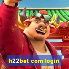 h22bet com login